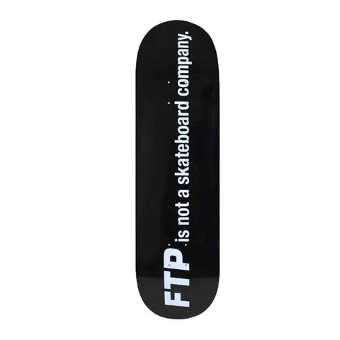 FTP NOT A SKATE COMPANY DECK